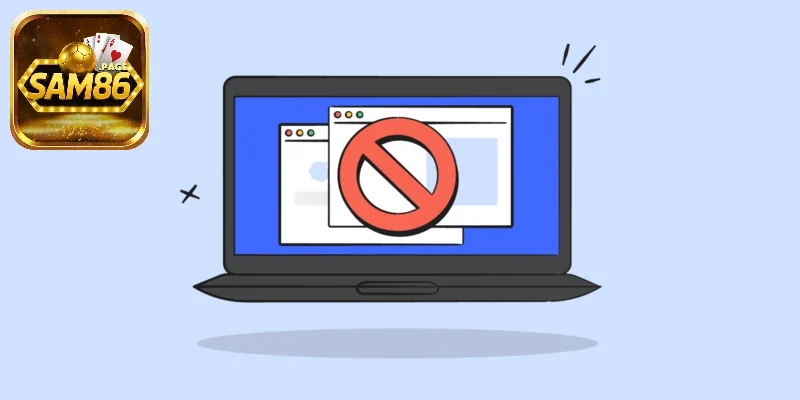 Đăng Nhập Sam86 - Các Thao Tác Đơn Giản, Dễ Thực Hiện 3 Sự cố truy cập tài khoản khi bị chặn